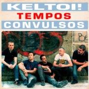 Cover for KELTOI! Tempos Convulsos EP