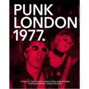 Picture 1977 PUNK LONDON The Roxy, the Vortex, King Road and Beyond by Derek Ridgers BOOK