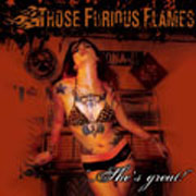 THOSE FURIOUS FLAMES: She's great! CD
