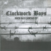 portada del EP CLOCKWORK BOYS Rock nas Cadeias 