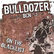 Cover for BULLDOZER BCN On the blacklist LP Limited edition 