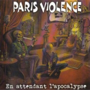 portada del CD PARIS VIOLENCE En Attendant l'apocalyps