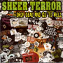 SHEER TERROR: Drop dead and go to hell CD 1