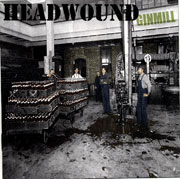 HEADWOUND Ginmill CD