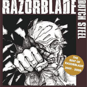 RAZORBLADE Dutch Steel The best of Razorblade 2001-2009 CD