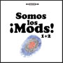V/A: Somos los mods Vol. 1 y 2 DOBLE CD 1