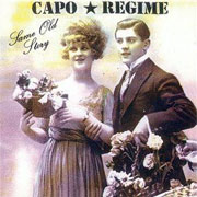 CAPO REGIME: Same old Story CD