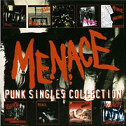 MENACE: Punk Singles Collection CD