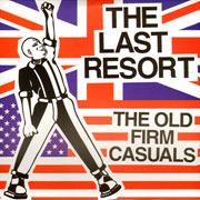 LAST RESORT / OLD FIRM CASUALS S/T Doble EP