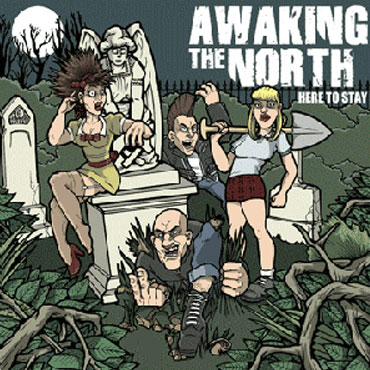 AWAKING THE NORTH Here to Stay CD