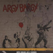 ARGY BARGY: Hopes Dreams Lies & Schemes CD BOOK LIBRO