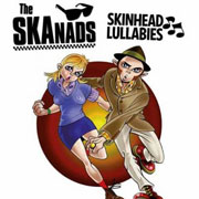 THE SKANADS Skinhead Lullabies EP Vinilo