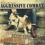 Aggressive Combat - Back On The Streets CD 1