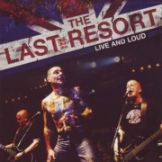 portada del CD LAST RESORT Live and Loud 2011