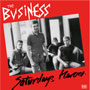 BUSINESS, THE: Saturdays Heroes LP / vinilo 1