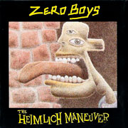 ZERO BOYS The Heimlich Maneuver LP