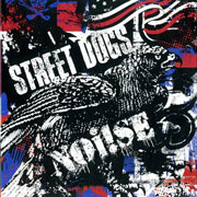 STREET DOGS / NOISE Split 10 inches LP 