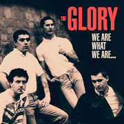 The Glory we are what we are black vinyl reissue on Oi! label Evil Records