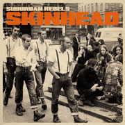 Esta es la edición de la portada diferente de SUBURBAN REBELS Skinhead EP