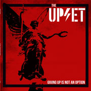 THE UPSET Giving Up is not an option 12 inches LP