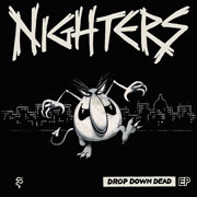 NIGHTERS Drop Down Dead 7 pulgadas EP