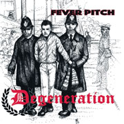 EP DEGENERATION Fever Pitch 7 pulgadas