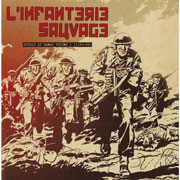 LP L'INFANTERIE SAUVAGE Studio et Demos Vol. 1 (1984-83) 12 inches
