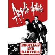 ANGELIC UPSTARTS Bootlegs and Rarities Poster A3