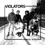 VIOLATORS Singles 82-83 Limited 300 copies LP Gatefold 