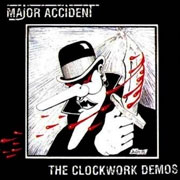 Edición limitada MAJOR ACCIDENT Clockwork Demos LP