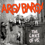 Great british Oi! ARGY BARGY The Likes of Us LP Gatefold cover