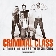 Cover for the splattered edition of CRIMINAL CLASS A Touch of Class - The Oi! Collection 