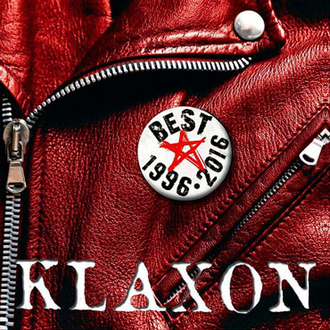 Cover artwork for KLAXON Best 1996-2016 LP + CD