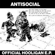 Vinyl release limited to 25 copies of ANTISOCIAL Official Hooligan original cover