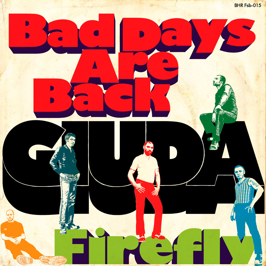 Cover artwork for GIUDA Bad Days Are Back / Firefly EP 1