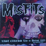Portada del disco MISFITS Last Careless Live in Detroit 1983 LP