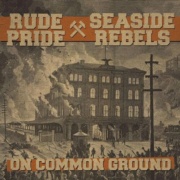 RUDE PRIDE / SEASIDE REBELS On common Ground 7 pulgadas