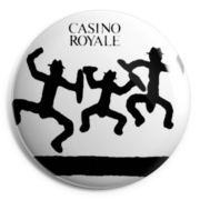 CASINO ROYALE Chapa/ Button Badge