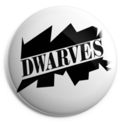DWARVES Chapa/ Button Badge