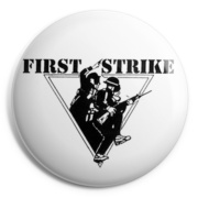 FIRST STRIKE Chapa/ Button Badge