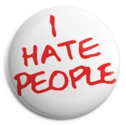 I HATE PEOPLE Chapa/ Button Badge