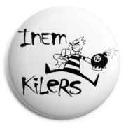 INEM KILLERS Chapa/ Button Badge
