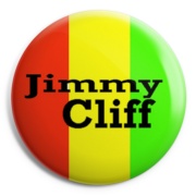 JIMMY CLIFF Chapa/ Button Badge