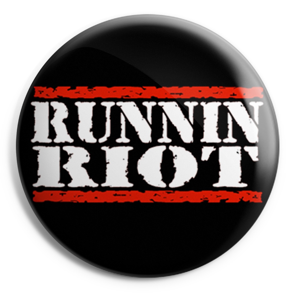 RUNNIN RIOT Chapa/ Button Badge