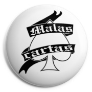 MALAS CARTAS Chapa/ Button Badge