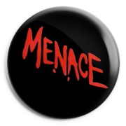MENACE Chapa/ Button Badge