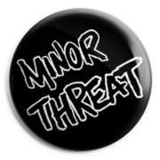MINOR THREAT Chapa/ Button Badge