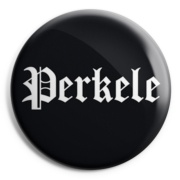 PERKELE Chapa/ Button Badge