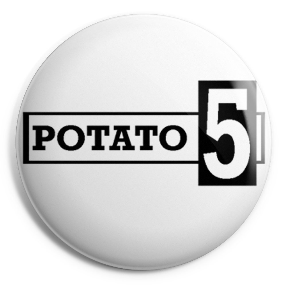 POTATO 5 Chapa/ Button Badge