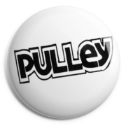 PULLEY Chapa/ Button Badge